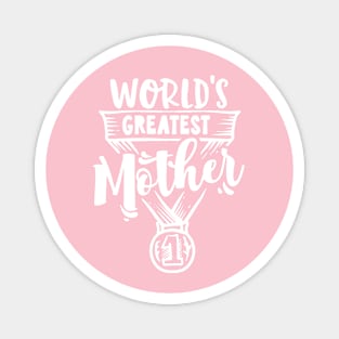 World's Great Mother Magnet